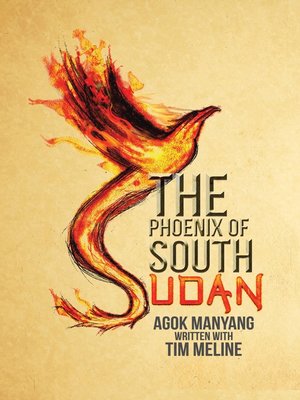 cover image of The Phoenix of South Sudan
